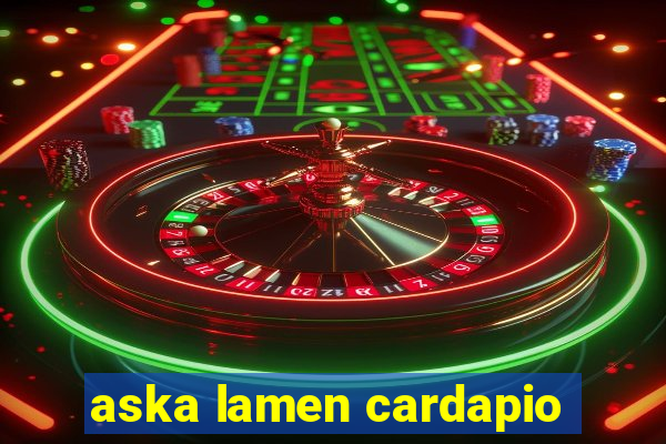 aska lamen cardapio